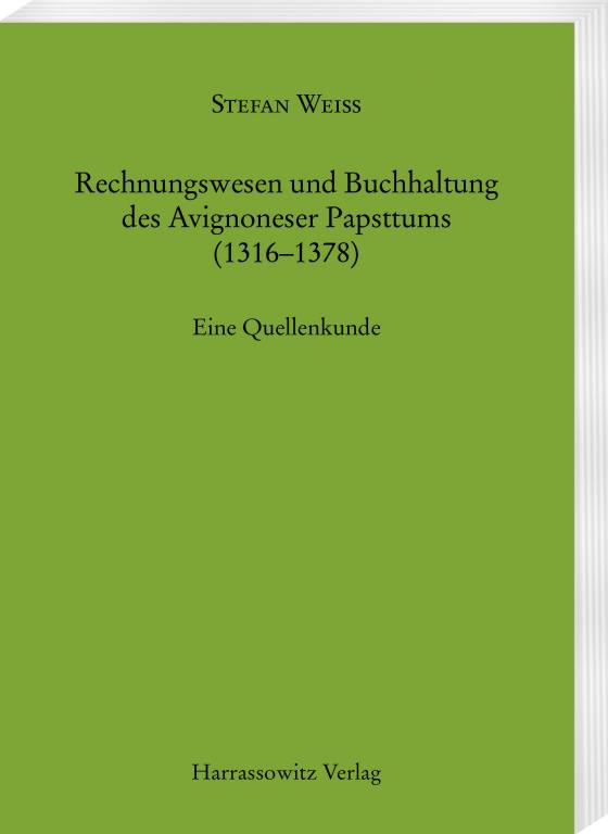 Cover-Bild Rechnungswesen und Buchhaltung des Avignoneser Papsttums (1316-1378)