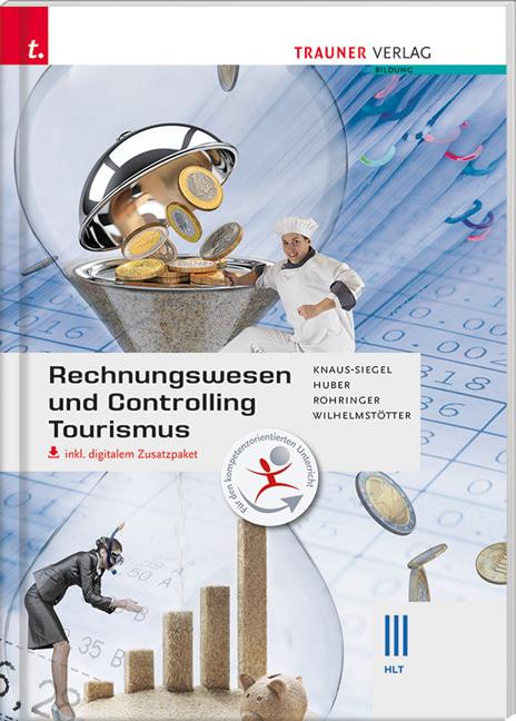Cover-Bild Rechnungswesen und Controlling Tourismus III HLT inkl. digitalem Zusatzpaket