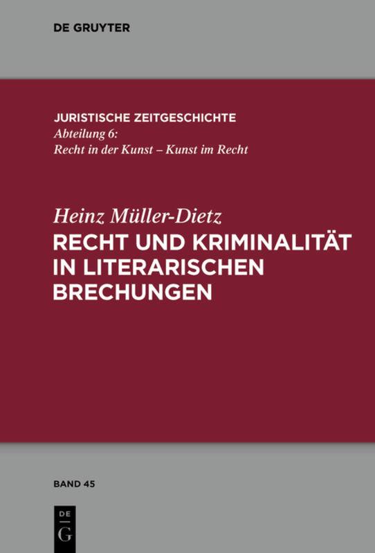 Cover-Bild Recht und Kriminalität in literarischen Brechungen
