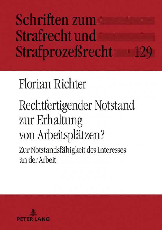 Cover-Bild Rechtfertigender Notstand zur Erhaltung von Arbeitsplätzen?