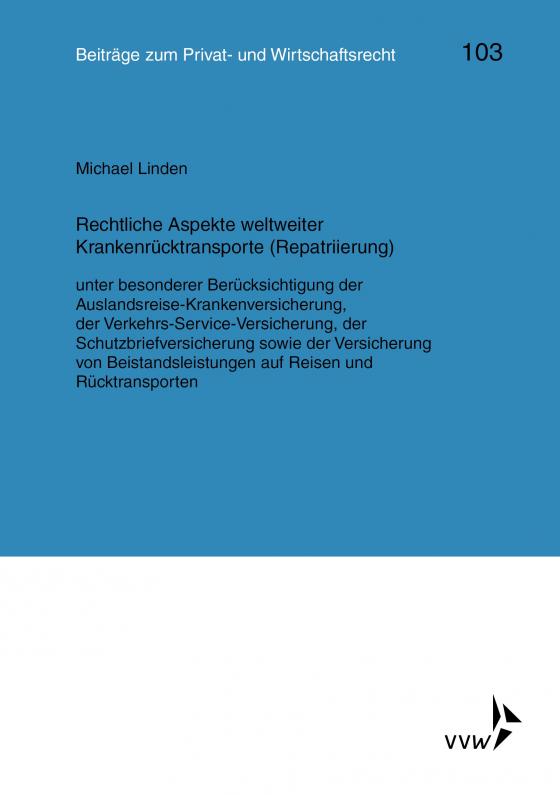 Cover-Bild Rechtliche Aspekte weltweiter Krankenrücktransporte (Repatriierung)