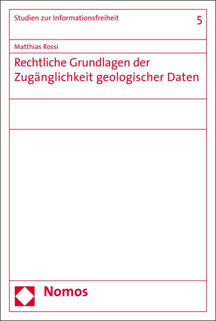 Cover-Bild Rechtliche Grundlagen der Zugänglichkeit geologischer Daten