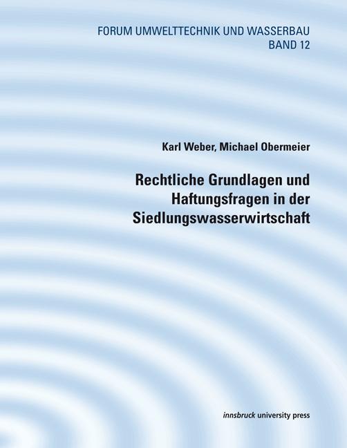 Cover-Bild Rechtliche Grundlagen und Haftungsfragen in der Siedlungswasserwirtschaft