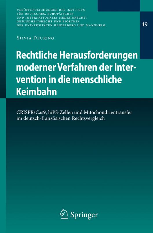 Cover-Bild Rechtliche Herausforderungen moderner Verfahren der Intervention in die menschliche Keimbahn