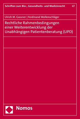 Cover-Bild Rechtliche Rahmenbedingungen einer Weiterentwicklung der Unabhängigen Patientenberatung (UPD)