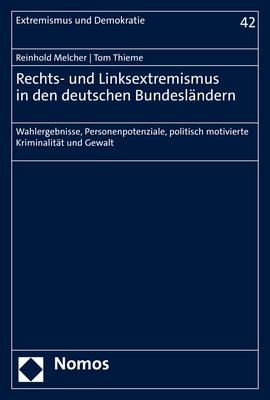 Cover-Bild Rechts- und Linksextremismus in den deutschen Bundesländern