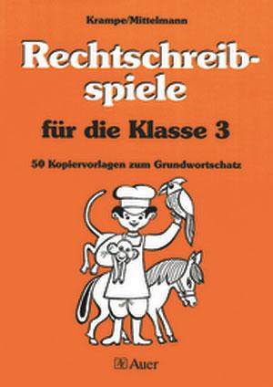 Cover-Bild Rechtschreibspiele für die Klasse 3