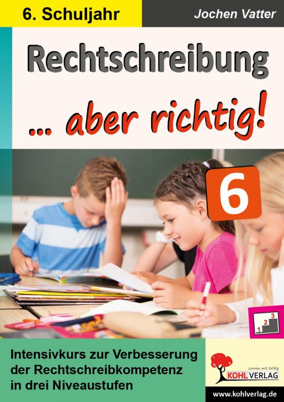 Cover-Bild Rechtschreibung ... aber richtig! / Klasse 6