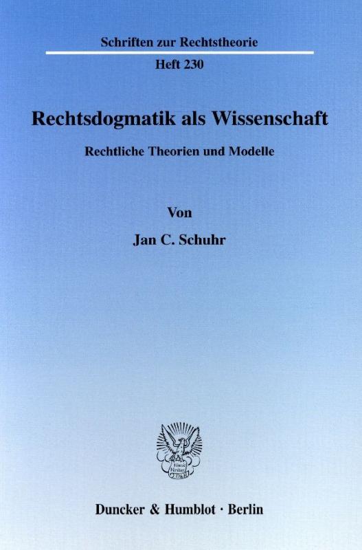 Cover-Bild Rechtsdogmatik als Wissenschaft.