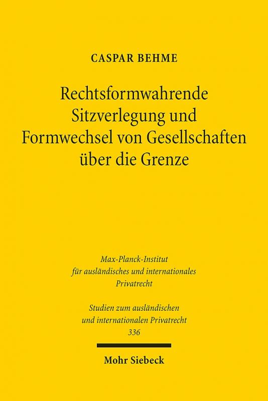 Cover-Bild Rechtsformwahrende Sitzverlegung und Formwechsel von Gesellschaften über die Grenze