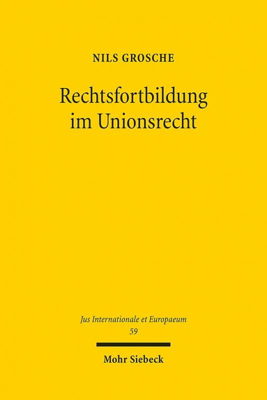 Cover-Bild Rechtsfortbildung im Unionsrecht