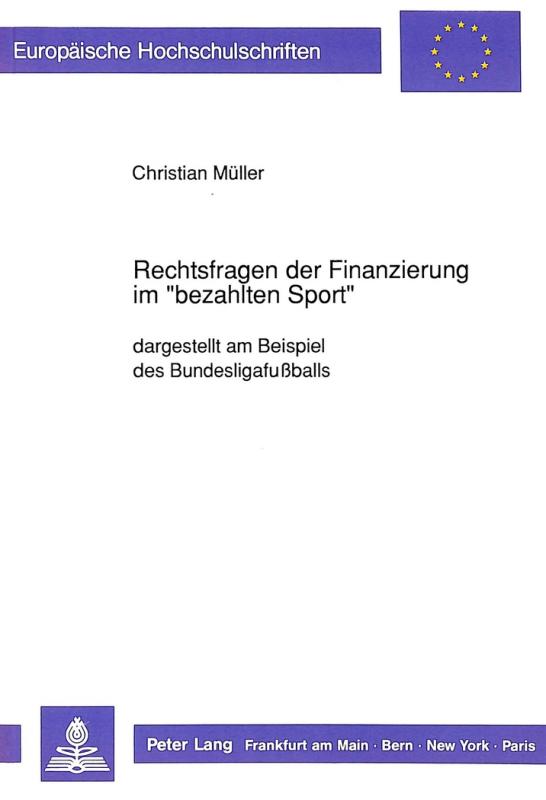 Cover-Bild Rechtsfragen der Finanzierung im «bezahlten Sport»