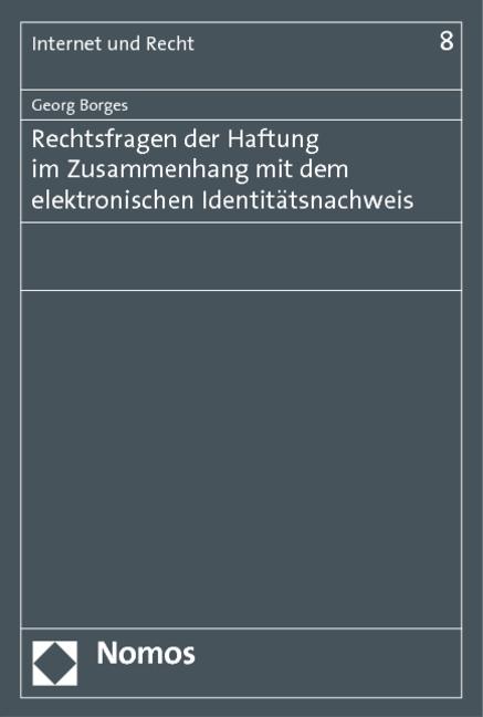 Cover-Bild Rechtsfragen der Haftung im Zusammenhang mit dem elektronischen Identitätsnachweis