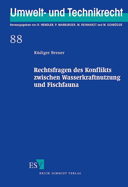 Cover-Bild Rechtsfragen des Konflikts zwischen Wasserkraftnutzung und Fischfauna