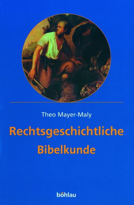 Cover-Bild Rechtsgeschichtliche Bibelkunde
