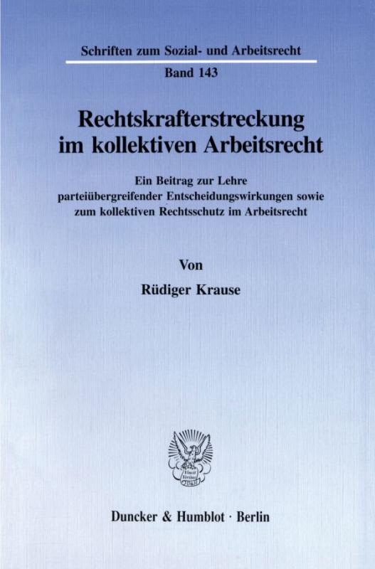 Cover-Bild Rechtskrafterstreckung im kollektiven Arbeitsrecht.