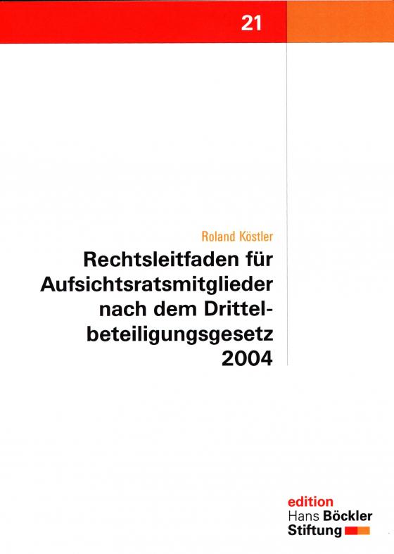Cover-Bild Rechtsleitfaden für Aufsichtsratsmitglieder nach dem Drittelbeteiligungsgesetz 2004