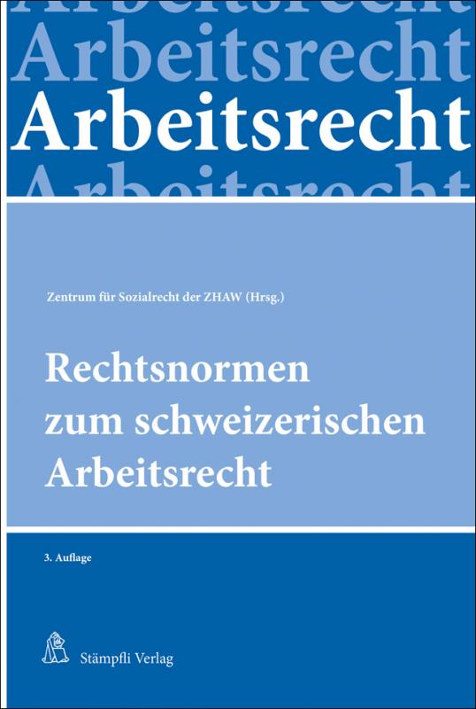 Cover-Bild Rechtsnormen zum schweizerischen Arbeitsrecht