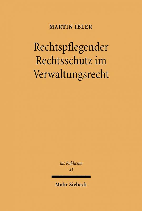 Cover-Bild Rechtspflegender Rechtsschutz im Verwaltungsrecht