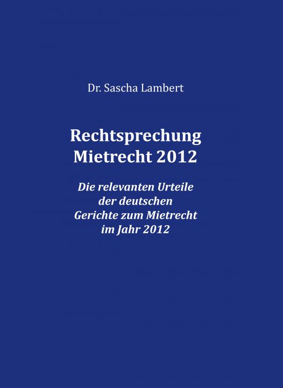 Cover-Bild Rechtsprechung Mietrecht 2012