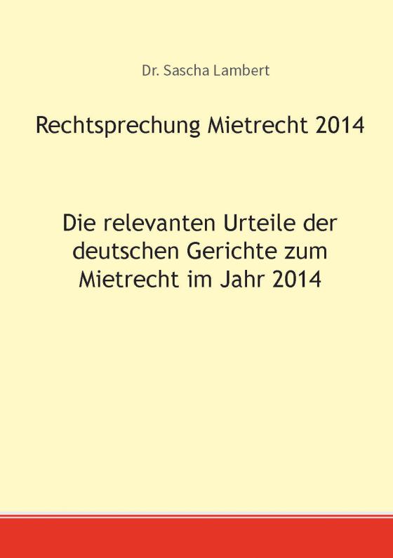 Cover-Bild Rechtsprechung Mietrecht 2014