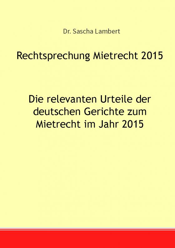 Cover-Bild Rechtsprechung Mietrecht 2015