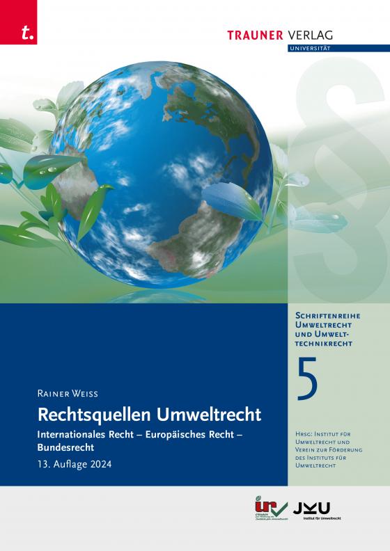 Cover-Bild Rechtsquellen Umweltrecht, Schriftenreihe Umweltrecht und Umwelttechnikrecht Band 5