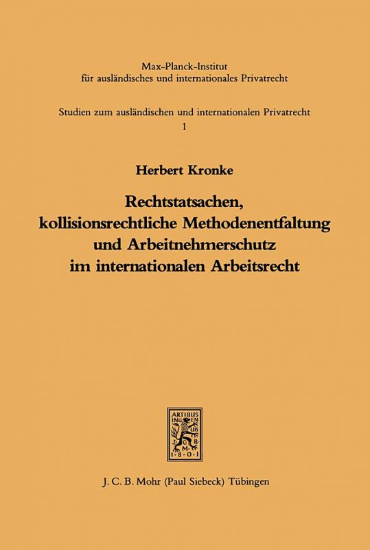 Cover-Bild Rechtstatsachen, kollisionsrechtliche Methodenentfaltung und Arbeitnehmerschutz im internationalen Arbeitsrecht