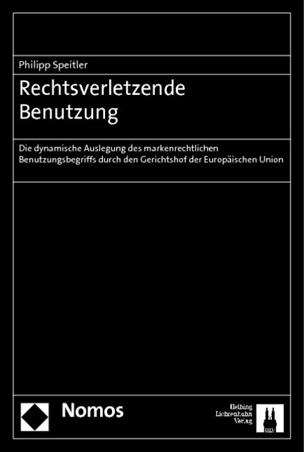 Cover-Bild Rechtsverletzende Benutzung