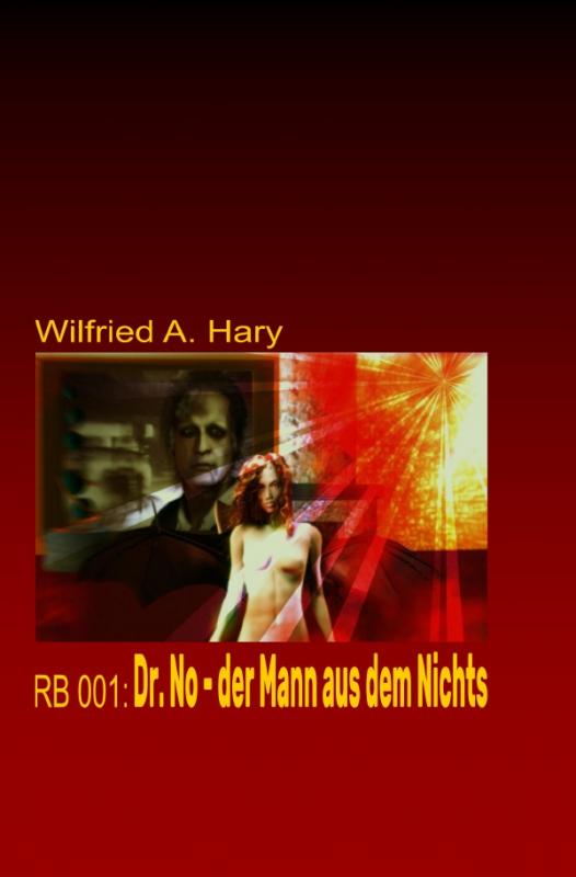 Cover-Bild RED BOOK Buchausgabe / RB 001: Dr. No – der Mann aus dem Nichts