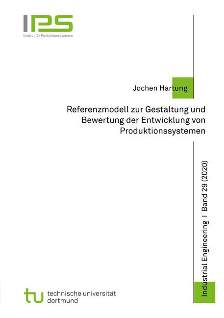 Cover-Bild Referenzmodell zur Gestaltung und Bewertung der Entwicklung von Produktionssystemen