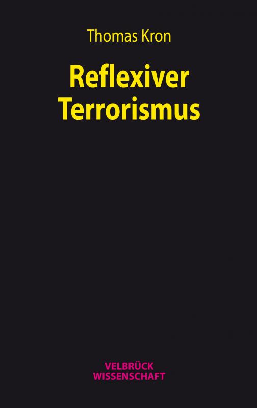 Cover-Bild Reflexiver Terrorismus