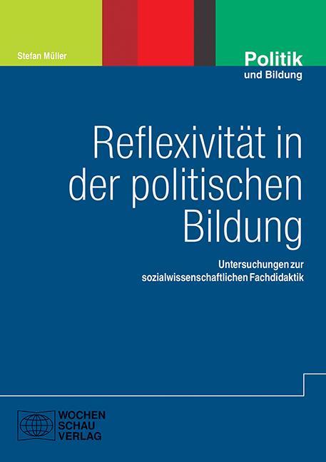 Cover-Bild Reflexivität in der politischen Bildung