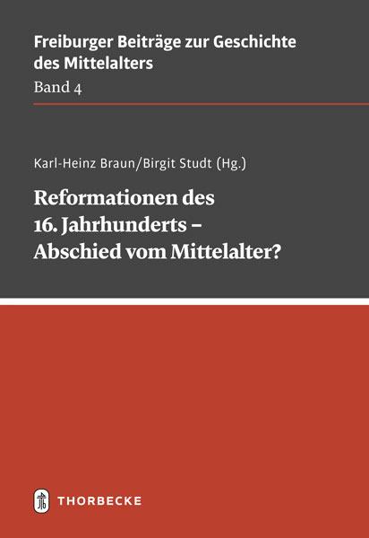 Cover-Bild Reformationen des 16. Jahrhunderts – Abschied vom Mittelalter?