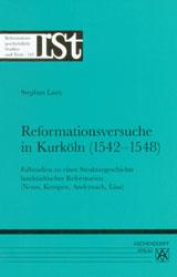 Cover-Bild Reformationsversuche in Kurköln (1542-1548)
