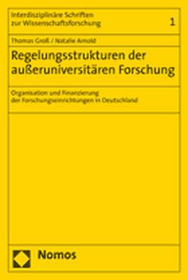 Cover-Bild Regelungsstrukturen der außeruniversitären Forschung