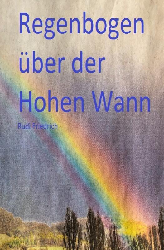 Cover-Bild Regenbogen über der Hohen Wann