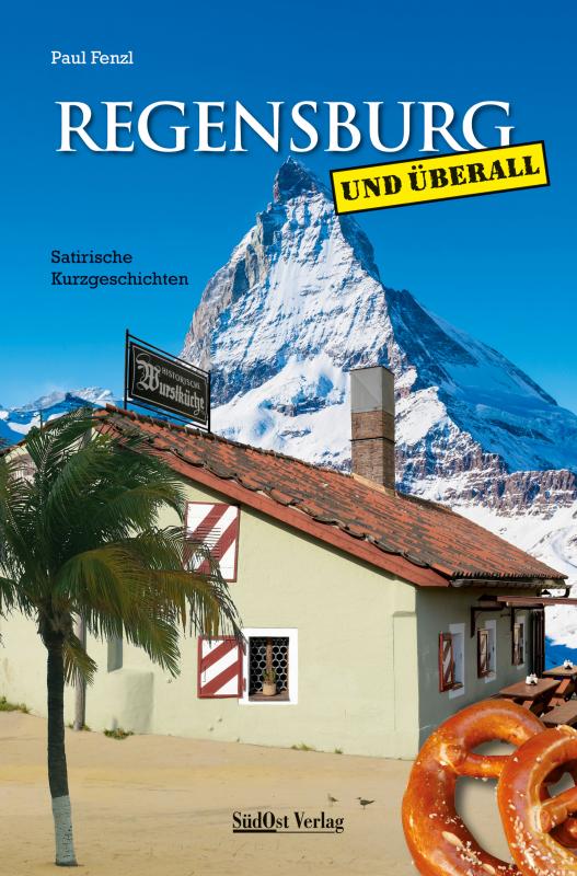 Cover-Bild Regensburg und überall