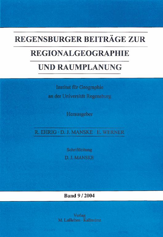 Cover-Bild Regensburger Beiträge zur Regionalgeographie und Raumplanung / Ein Beitrag des slavischen Siedlungsträgers zur Raumerschließung in der Oberpfalz - eine historisch-geographische Analyse/Die schwierigen Anfänge des Fremdenverkehrs im Bayerischen Wald bis zu