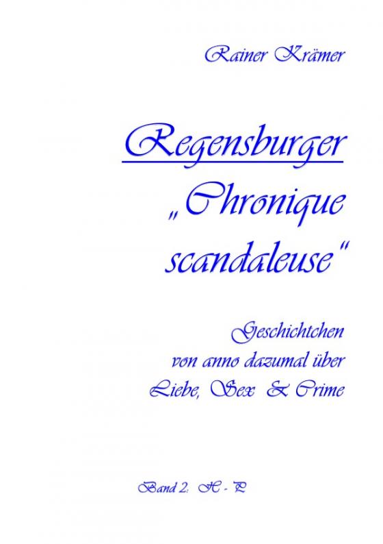 Cover-Bild Regensburger "Chronique scandaleuse" Band 2