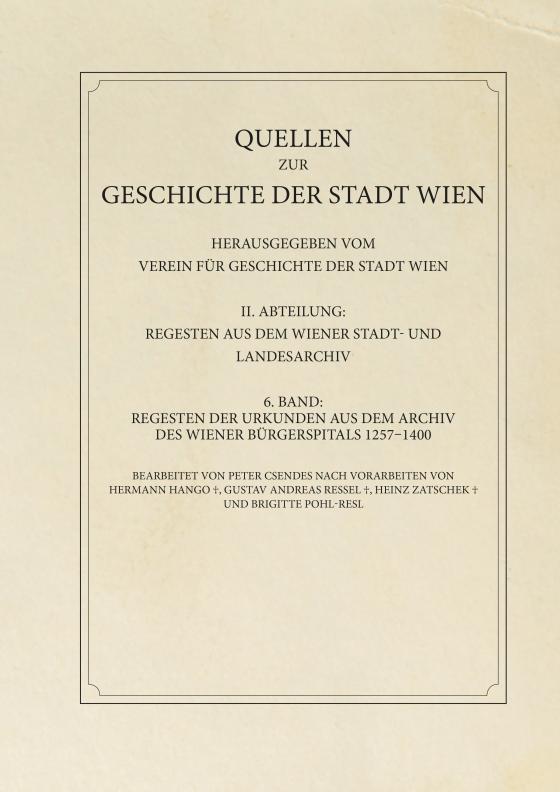 Cover-Bild Regesten der Urkunden aus dem Archiv des Wiener Bürgerspitals 1257–1400