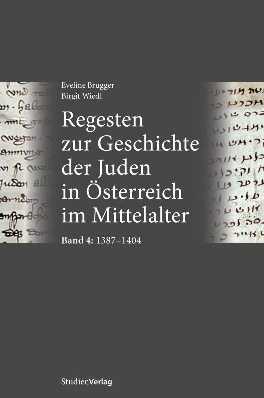 Cover-Bild Regesten zur Geschichte der Juden in Österreich im Mittelalter