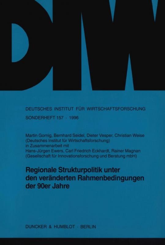 Cover-Bild Regionale Strukturpolitik unter den veränderten Rahmenbedingungen der 90er Jahre.