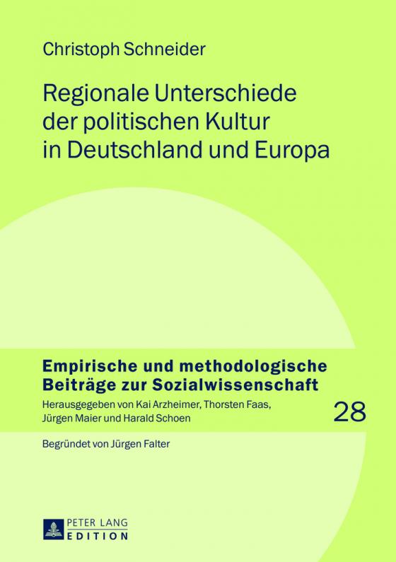 Cover-Bild Regionale Unterschiede der politischen Kultur in Deutschland und Europa