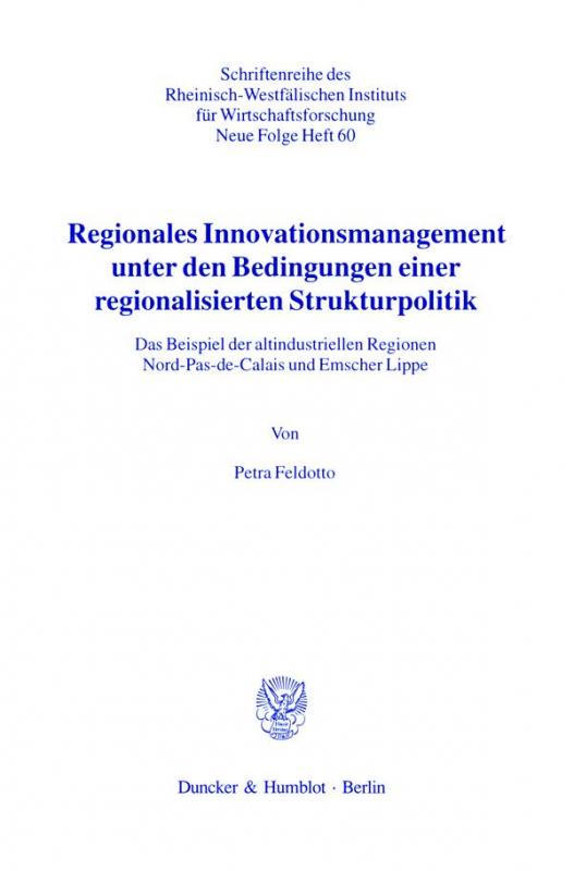 Cover-Bild Regionales Innovationsmanagement unter den Bedingungen einer regionalisierten Strukturpolitik.