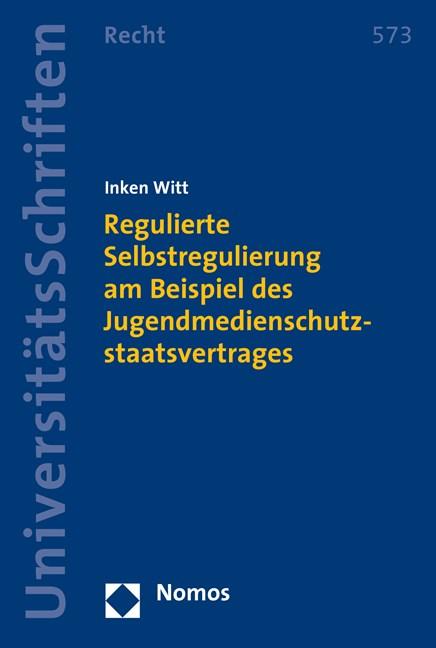 Cover-Bild Regulierte Selbstregulierung am Beispiel des Jugendmedienschutzstaatsvertrages