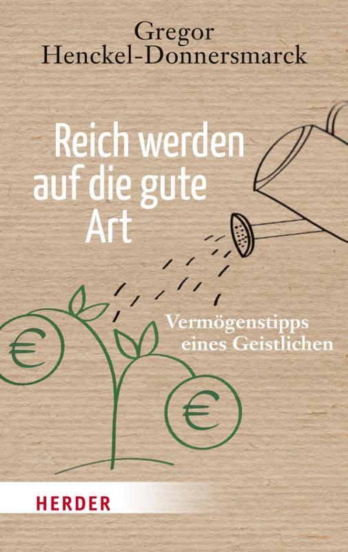 Cover-Bild Reich werden auf die gute Art