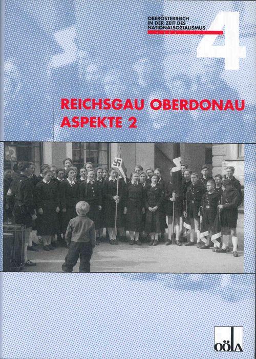 Cover-Bild Reichgau Oberdonau Aspekte / Reichgau Oberdonau Aspekte 2