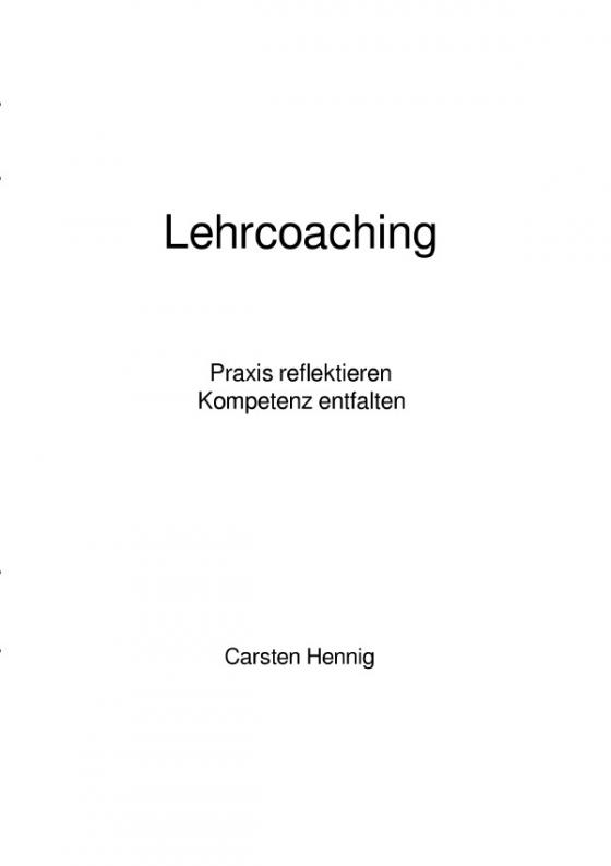 Cover-Bild Reihe: Arbeitsmaterialien für die Coaching-Weiterbildung / Lehrcoaching