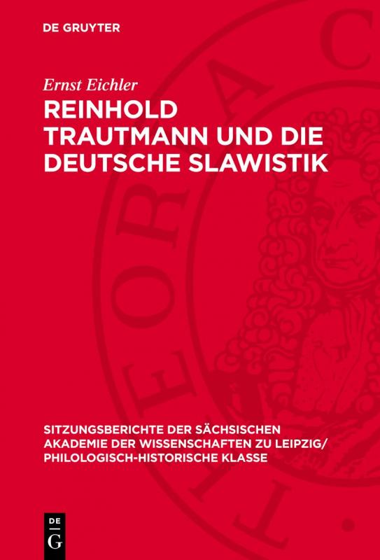 Cover-Bild Reinhold Trautmann und die deutsche Slawistik